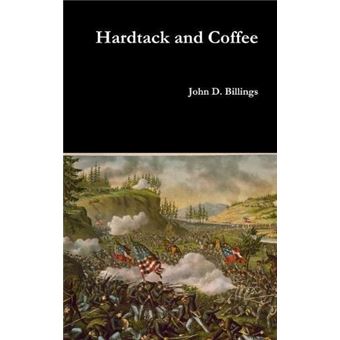 Hardtack And Coffee - 1
