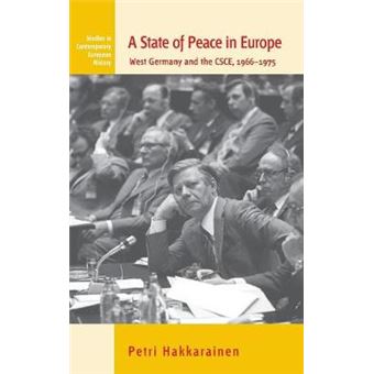 A State of Peace in Europe - West Germany and the CSCE, 1966-1975 - Hardback - 2012 - 1
