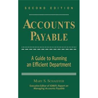 Accounts Payable - A Guide to Running an Efficient Department - Hardback - 2004 - 1