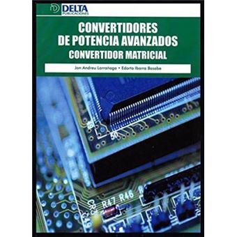 Convertidores de potencia avanzados : convertidor matricial - 1