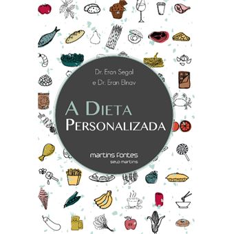 A Dieta Personalizada - O Programa Pioneiro Para Perda De Peso E Prevenção De Doenças - 1