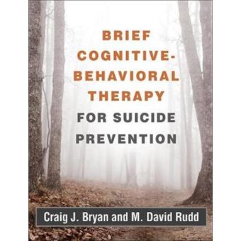 Brief Cognitive-Behavioral Therapy For Suicide Prevention - 1