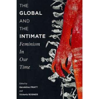 The Global and the Intimate - Feminism in Our Time - Paperback - 2012 - 1