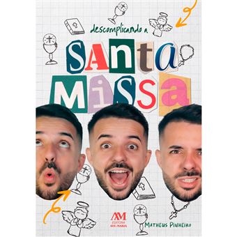 Descomplicando A Santa Missa - 1