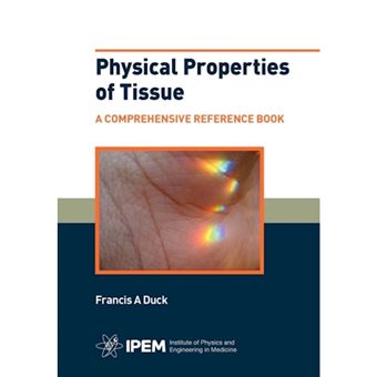 Physical Properties Of Tissue - 1