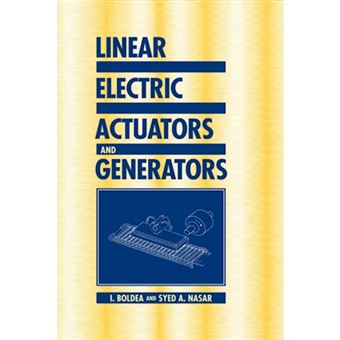 Linear Electric Actuators and Generators - Paperback - 2005 - 1