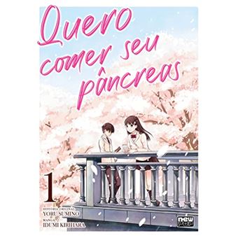 Quero Comer Seu Pâncreas: Volume 1 - 1