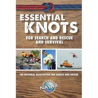Essential Knots For Search And Rescue And Survival - 1