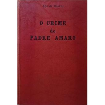 O crime do padre amaro. [livraria chardron, de lélo & irmão - 1924] - 1