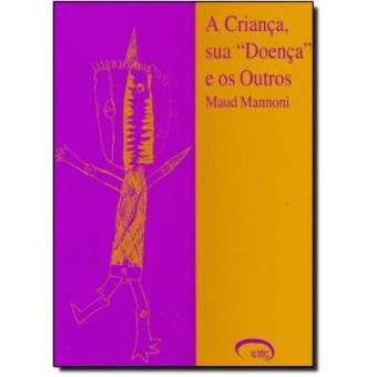 Crianca, Sua Doenca E Os Outros, A - 1