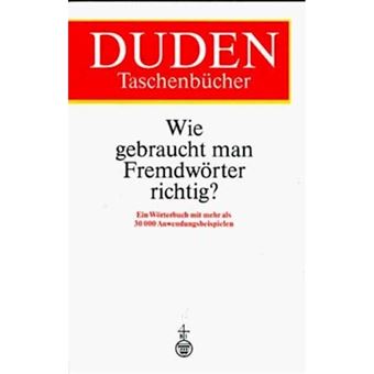 WIE GEBRAUCHT MAN FREMDW  RTER RICHTIG - Hardback - 1980 - 1