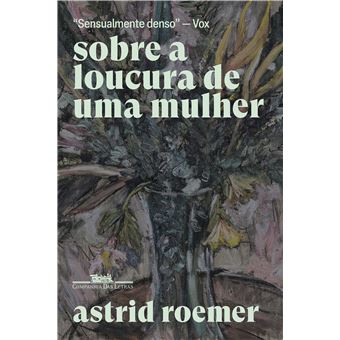 Sobre A Loucura De Uma Mulher - 1