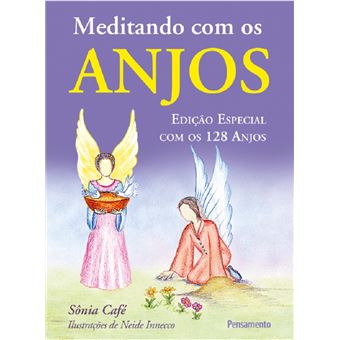 Meditando com os anjos: edição especial com os 128 anjos - 1