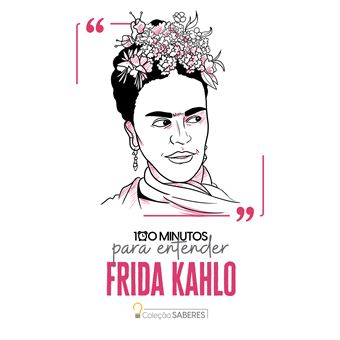 100 Minutos Para Entender Frida Kahlo - 1