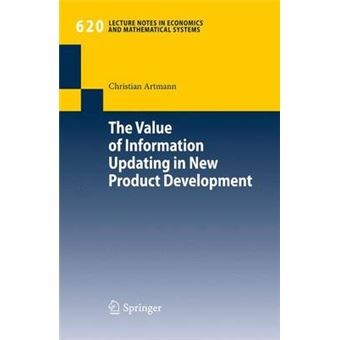 The Value of Information Updating in New Product Development - Paperback - 2009 - 1