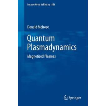 Quantum Plasmadynamics - Paperback - 2012 - 1
