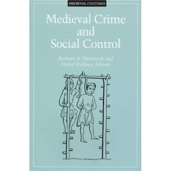 Medieval Crime and Social Control - Paperback - 1998 - 1