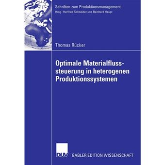 Optimale Materialflusssteuerung in Heterogenen Produktionssystemen - Paperback / softback - 2006 - 1