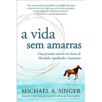 A Vida Sem Amarras - 1