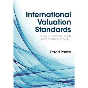 International Valuation Standards A Guide To The Valuation Of Real Property Assets - 1