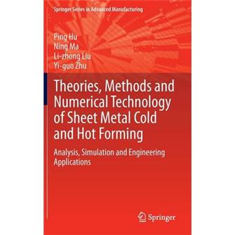Theories, Methods and Numerical Technology of Sheet Metal Cold and Hot Forming - Mixed media product - 2012 - 1