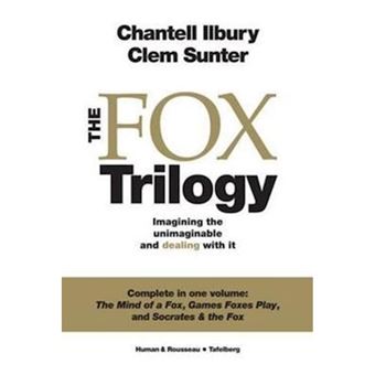 The Fox Trilogy - Imagining the Unimaginable and Dealing with It - Paperback - 2011 - 1