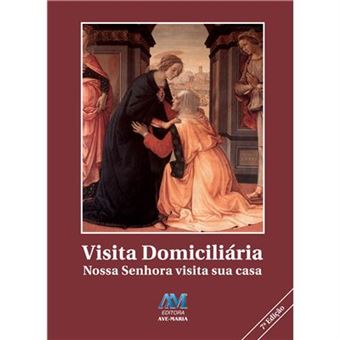 Visita Domiciliaria - Nossa Senhora Visita Sua Casa - 1