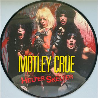 MÖTLEY CRÜE - Helter Skelter (VINIL) Picture Disc (EDIÇÃO LIMITADA) RSD 2023 - 1