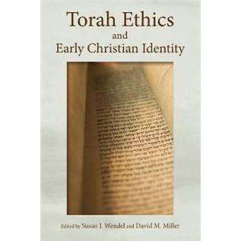 Torah Ethics And Early Christian Identity - 1