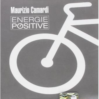 Camardi, Maurizio-energie Positive - 1