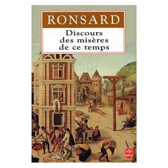 Discours Des Misères De Ce Temps - 1