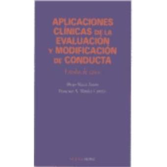 Aplicaciones clínicas de la evaluación y modificación de conducta Estu - 1