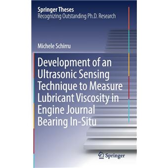 Development Of An Ultrasonic Sensing Technique To Measure Lubricant Viscosity In Engine Journal Bearing Insitu - 1