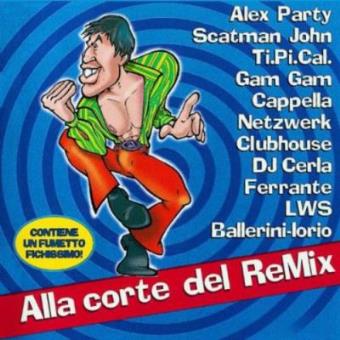 Alla Corte Del Re-Mix - 1