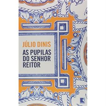 As Pupilas Do Senhor Reitor - 1