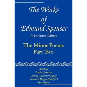 The Works of Edmund Spenser - A Variorum Edition - Paperback - 2002 - 1