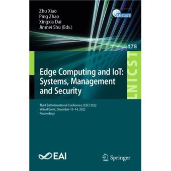 Edge Computing And Iot Systems Management And Security By Springer International Publishing Ag - 1