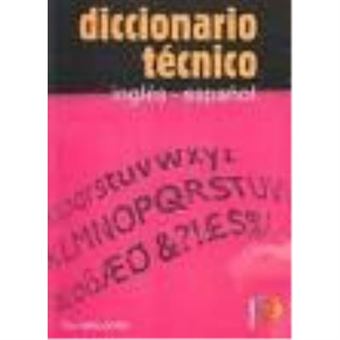 Diccionario Técnico Inglés-Español - 1