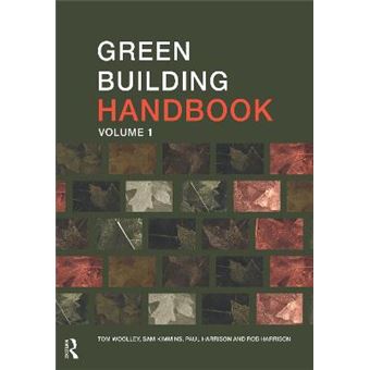Green Building Handbook - A Guide to Building Products and Their Impact on the Environment - Paperback - 1997 - 1