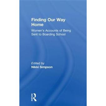 Finding Our Way Home Women'S Accounts Of Being Sent To Boarding School - 1