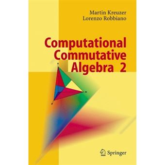Computational Commutative Algebra 2 - Paperback - 2010 - 1