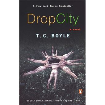 Drop City By T C Boyle - 1