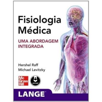 Fisiologia Médica Michael G. Levitzky, Hershel Raff - Outros Livros ...