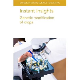 Instant Insights Genetic Modification Of Crops 34 - 1