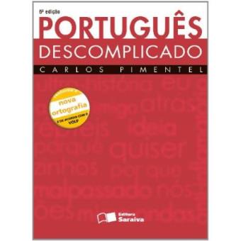 Português Descomplicado - Conforme Nova Ortografia - 1