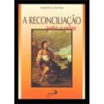 A Reconciliação Para O Povo - 1