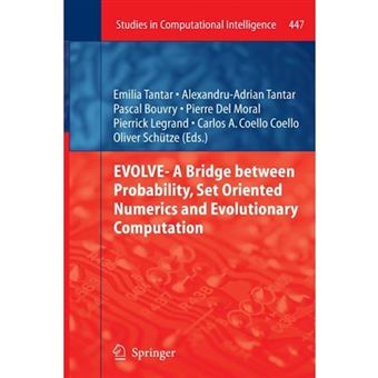 Evolve- A Bridge Between Probability, Set Oriented Numerics and Evolutionary Computation - Paperback - 2014 - 1