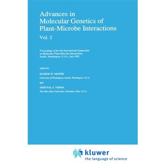 Advances in Molecular Genetics of Plant-Microbe Interactions - Proceedings of the 6th International Symposium on Molecular Plant-Microbe Interactions, Seattle, Washington, U.S.A., July 1992 - Hardback - 1992 - 1
