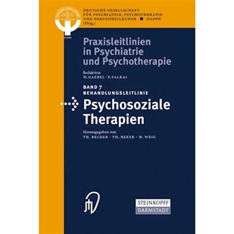 Behandlungsleitlinie Psychosoziale Therapien - Paperback - 2005 - 1