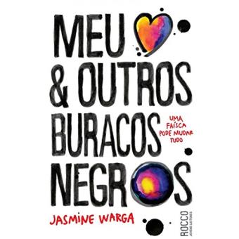Meu Coração e Outros Buracos Negros - 1